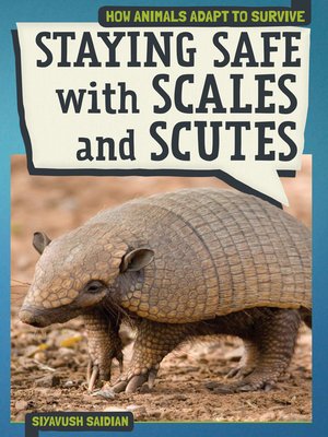 cover image of Staying Safe with Scales and Scutes